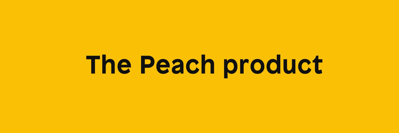The 168极速赛车开奖官网开奖网 Peach product is becoming 168极速赛车开奖官网开奖网 Peach Connect